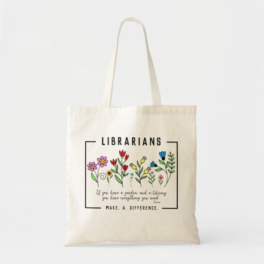 Bibliothecarissen maken een verschil & bloem quote tote bag (Voorkant)