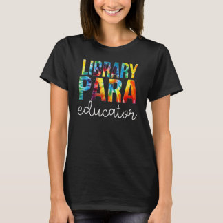 Bibliotheek Para Educator Tie Dye Appreciation Ter T-shirt