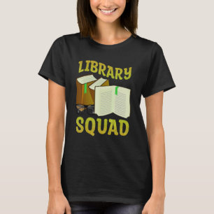 Bibliotheek Squad Book Reading Club Bibliothecaris T-shirt