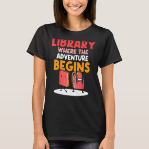 Bibliotheek waar het avontuur begint boeken Librar T-shirt