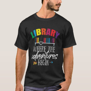 Bibliotheekfonds waar avonturen aan school beginne t-shirt