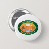 Bibliotheekteam Drink Ronde Button 5,7 Cm (Voorkant /achterkant)