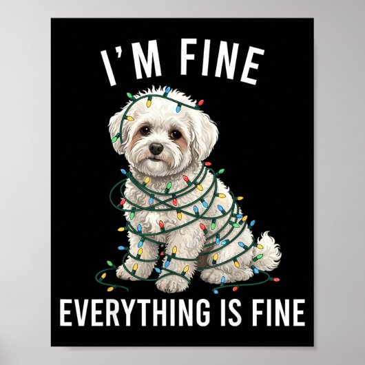 Bichon Frise Christmas I'm Fine Everything Is Fine Poster (Voorkant)