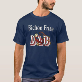 Bichon Frise Dad Apparel T-shirt