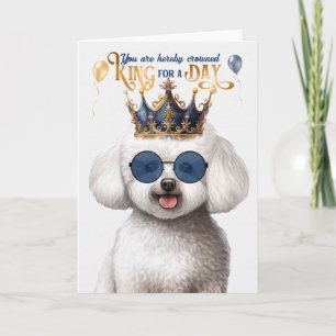 Bichon Frise Dog King voor een Dag Grappige Verjaa Kaart