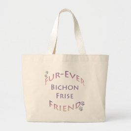 Bichon Frise Furever Grote Tote Bag