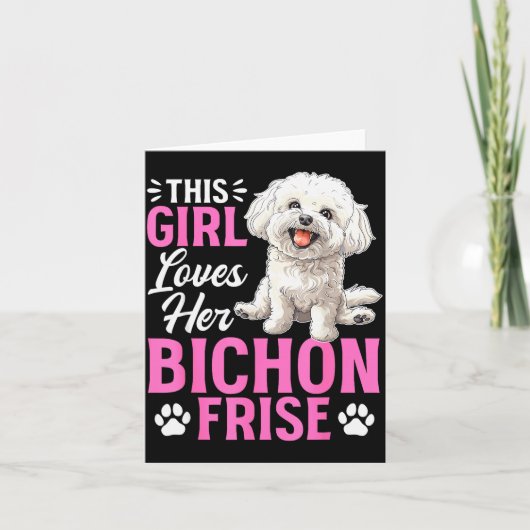 Bichon Frise-hondenras Dit meisje houdt van haar B Kaart (Voorkant)