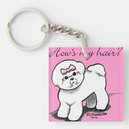 Bichon Frise Hows My Hair Sleutelhanger (voorkant)
