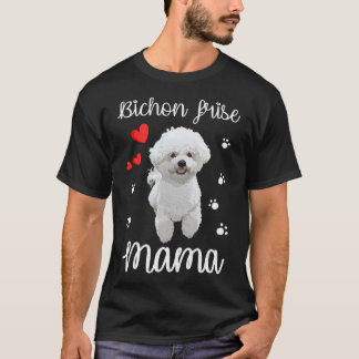 Bichon Frise Ma Cute Puppy Hondenliefhebbers Gifts T-shirt