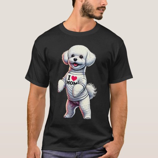 Bichon Frise Mom I Love Mom Bichon Frise Lover T-shirt (Voorkant)