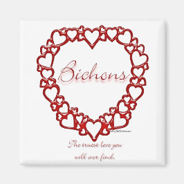 Bichon Frise True Love Magneet