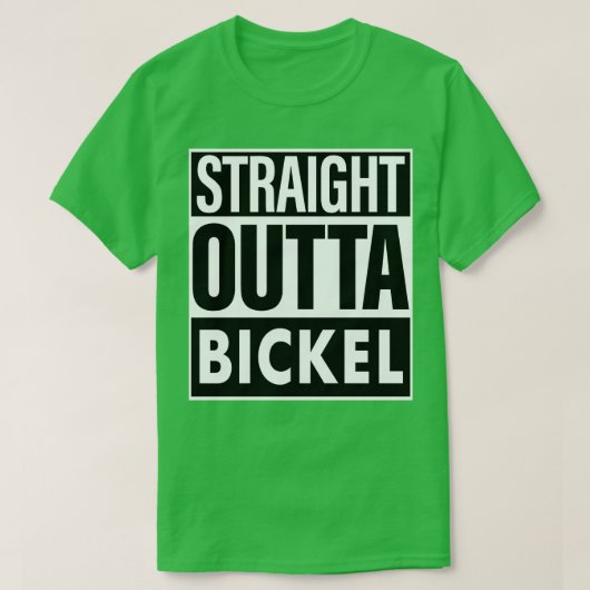 Bickel naam Straight Out Bickel T-shirt (Design voorkant)