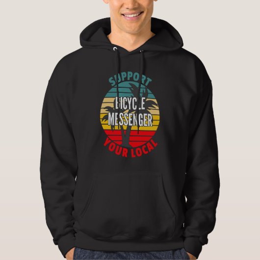 Bicycle Messenger Support voor uw lokale fietsmach Hoodie (Voorkant)