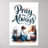 Bid altijd Christelijke kinderkamer muur kunstprin Poster (Voorkant)