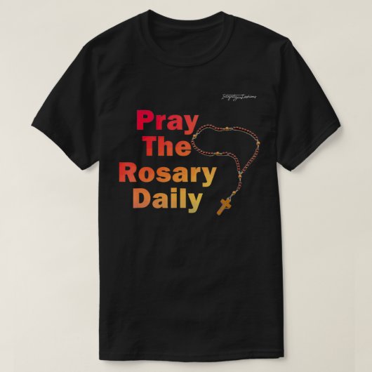Bid de Rosary Daily T-shirt (Design voorkant)