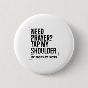 Bid Gebed Tik Op Mijn Schouder Bijbelvers Christel Ronde Button 5,7 Cm