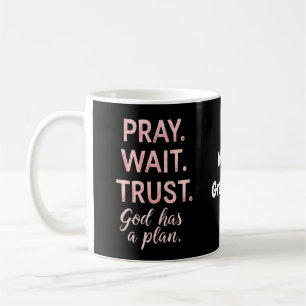 Bid Gebed Wacht Vertrouw – God Heeft een Plan Insp Koffiemok