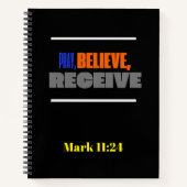 Bid. Geloof. Ontvangen. Inspirerend quote van Fait Notitieboek (Voorkant)