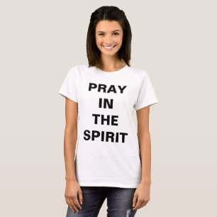 "Bid in de geest" T-shirt voor vrouwen