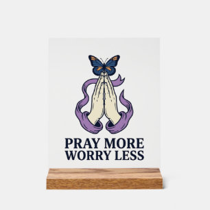 Bid Meer Maak Je Minder Worry Vlinder Christelijk Acryl Bord