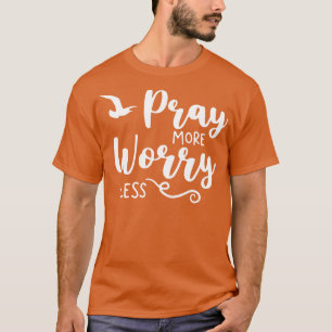 Bid meer zorgen minder Christelijk Kruisgeloof Jes T-shirt