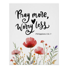 Bid meer zorgen minder Inspirerend citaatbijbel Perfect Poster
