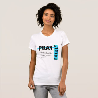Bid moedig t-shirt