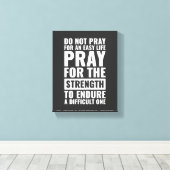 Bid niet voor een eenvoudige, Motivatie wandkunst Canvas Afdruk (Insitu (Houten vloer))