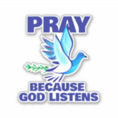 BID omdat God luistert Sticker (Voorkant)