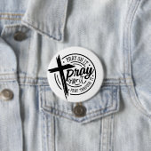 Bid op het Christelijke kruisbijbelvers Ronde Button 7,6 Cm (In situ)