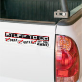 Bid, stem, koop meer munitie! bumpersticker (Op Truck)