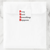 Bid tot er iets gebeurt, PUSH Vierkante Sticker (Tas)