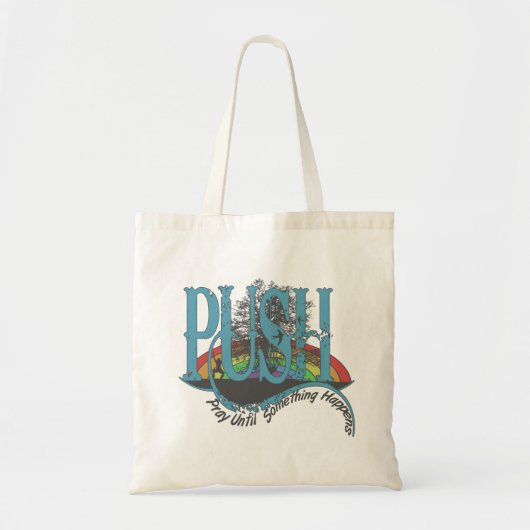 Bid tot er iets gebeurt tote bag (Voorkant)