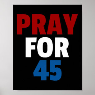 Bid Voor 45 Bid Voor Trump Geschenk Shirt Gebed Poster