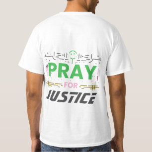 Bid voor gerechtigheid t-shirt