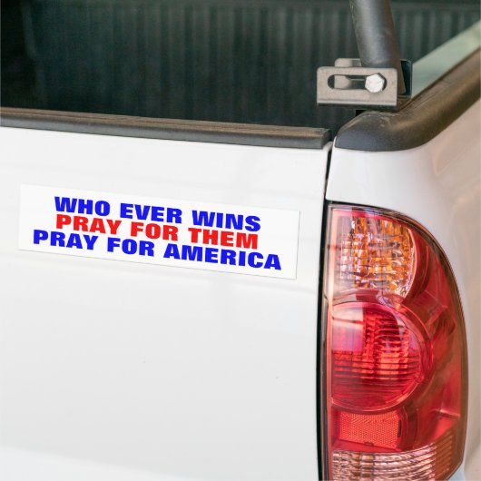Bid voor het President Bumpersticker (Op Truck)
