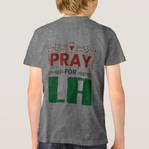 Bid voor LA · Bidden voor Sierkussen in Los Angele Tri-Blend Shirt