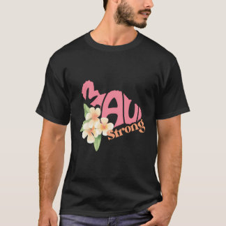 Bid voor Maui Hawaii Sterke Maui Wildfire Steun T-shirt