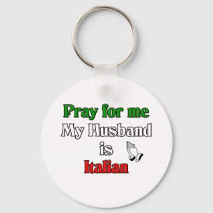 Bid voor me mijn man is Italiaans Sleutelhanger