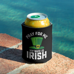 Bid Voor Me Mijn Vrouw Is Iers St Patrick's Day Blikjeskoeler