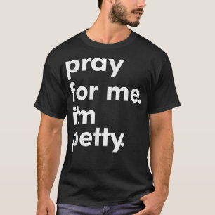 Bid voor mij... ik ben een klein Gezegde voor jong T-shirt