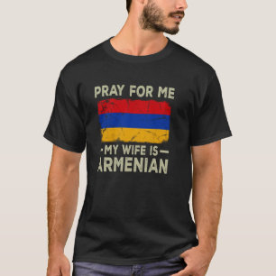 Bid voor mij Mijn vrouw is Armeense echtgenoot T-shirt