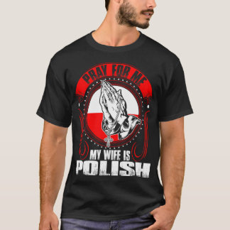Bid voor mij mijn vrouw is een Pools shirt