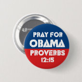 Bid voor Obama - Proverbs 12:15 Ronde Button 5,7 Cm (Voorkant /achterkant)