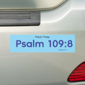 Bid voor Trump, Psalm 109:8 Bumpersticker (Op auto)