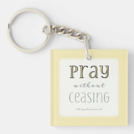 Bid zonder ophouden - 1 Tess 5:17 Sleutelhanger