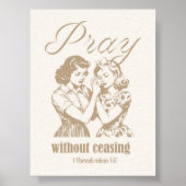 Bid zonder ophouden 1 Thessaloniërs 5 17 Poster (Voorkant)