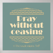 Bid zonder te stoppen 1 Thessalonicenzen 5:17 Poster (Voorkant)