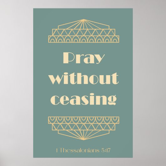 Bid zonder te stoppen 1 Thessalonicenzen 5:17 Poster (Voorkant)