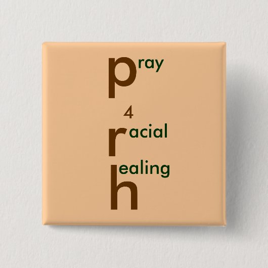 bidden 4 raciale genezing vierkante button 5,1 cm (Voorkant)